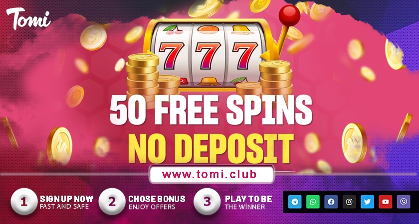 50 free spin tomi club